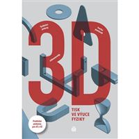 3D tisk ve výuce fyziky - učebnice