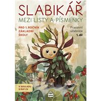 Slabikář - Mezi listy a písmenky (1.díl)