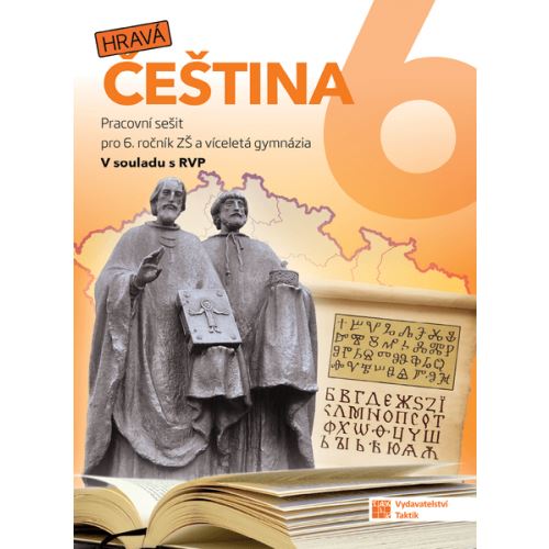 Hravá čeština 6 - Pracovní sešit