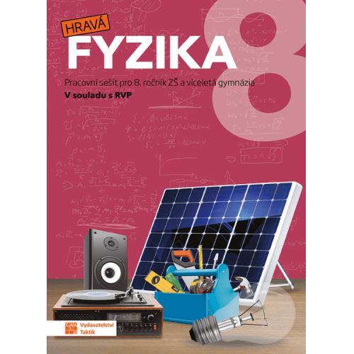 Hravá fyzika 8 - Pracovní sešit - původní řada