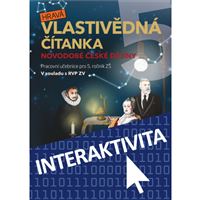 Interaktivní sešit Hravá vlastivědná čítanka 5 - Novodobé české dějiny
