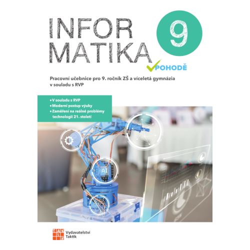 Informatika v pohodě 9 – pracovní učebnice