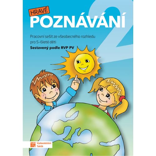 Hravé poznávání 2 MŠ - Pracovní sešit pro 5 - 6leté děti