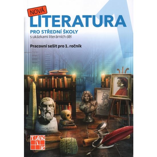 Nová literatura pro 1. ročník SŠ - pracovní sešit