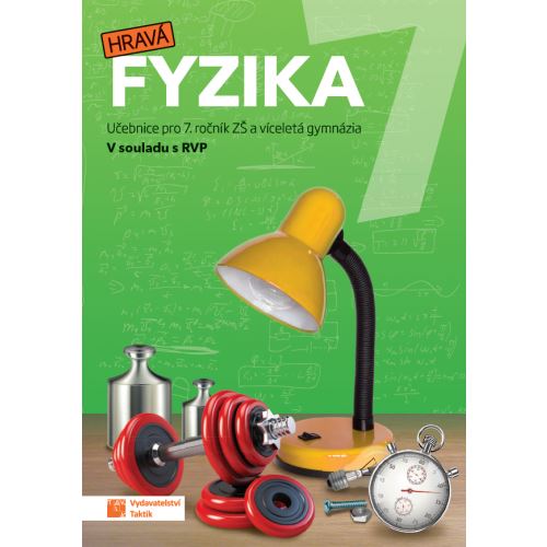 Hravá fyzika 7 - učebnice (nová řada)
