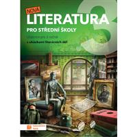 Nová literatura pro 3. ročník SŠ - učebnice