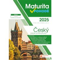 Maturita v pohodě 2025 - Český jazyk a literatura