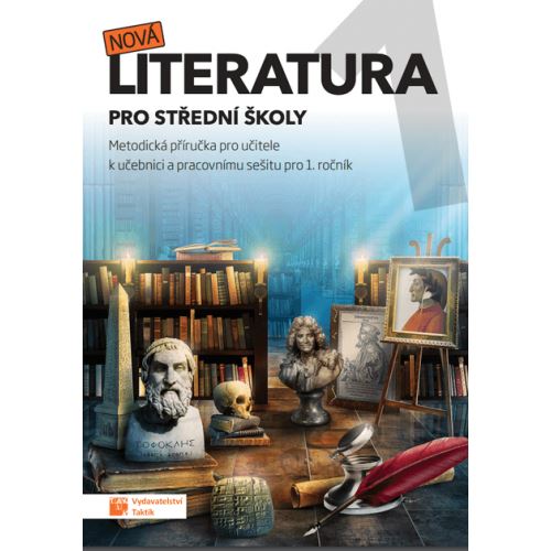 Nová literatura pro 1. ročník SŠ - Metodická příručka