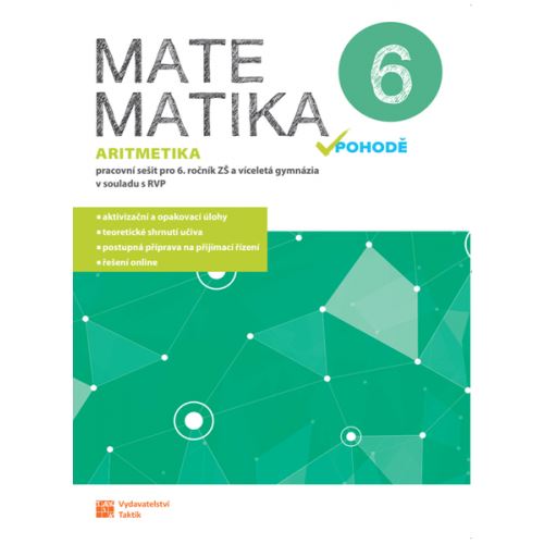 Matematika v pohodě 6 - Pracovní sešit (aritmetika)