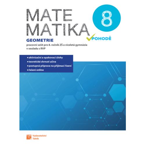 Matematika v pohodě 8 - Pracovní sešit (geometrie)