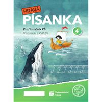 Hravá písanka pro 1. ročník - 4. díl NOVÁ EDICE