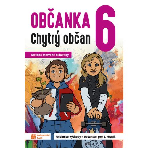 Občanka 6 - Chytrý občan - učebnice