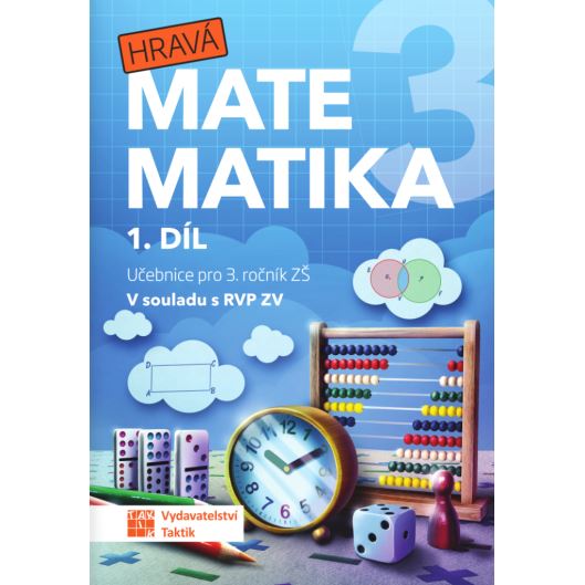 Hravá matematika 3 - učebnice 1. díl (přepracované vydání) 