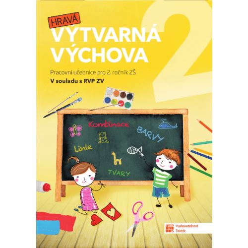 Hravá výtvarná výchova pro 2. ročník - pracovní učebnice
