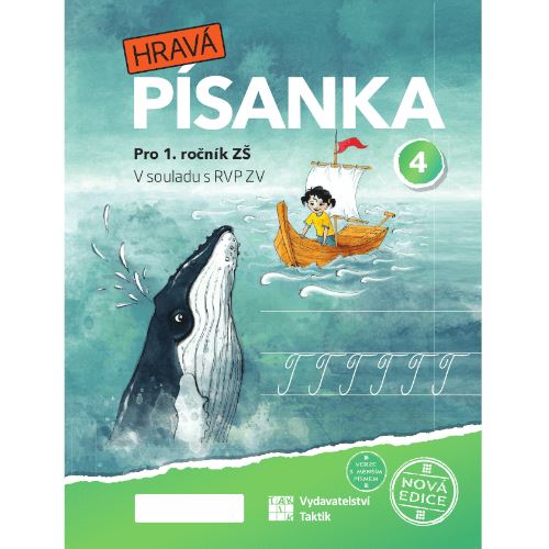 Hravá písanka pro 1. ročník - 4. díl - Verze s menším písmem - Nová edice