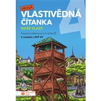 Hravá Vlastivědná čítanka 4 - Naše vlast - pracovní učebnice