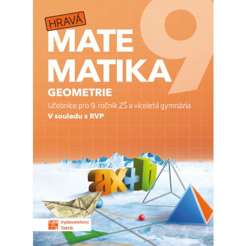 Hravá matematika 9 - učebnice 2. díl (geometrie) 