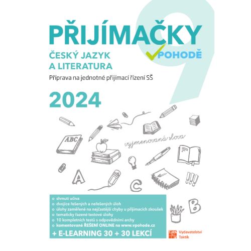 Přijímačky v pohodě 9 Český jazyk a literatura + E-learning 2024
