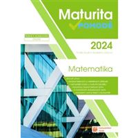 Maturita v pohodě 2024 - Matematika