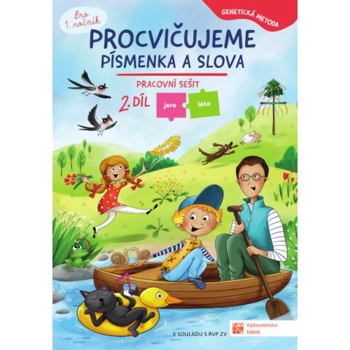 Genetická metoda: Procvičujeme písmenka a slova 2: Jaro/Léto