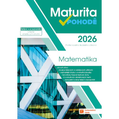 Maturita v pohodě - Matematika 2026