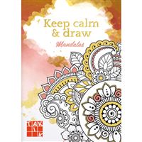 Keep calm & draw - mandalas
