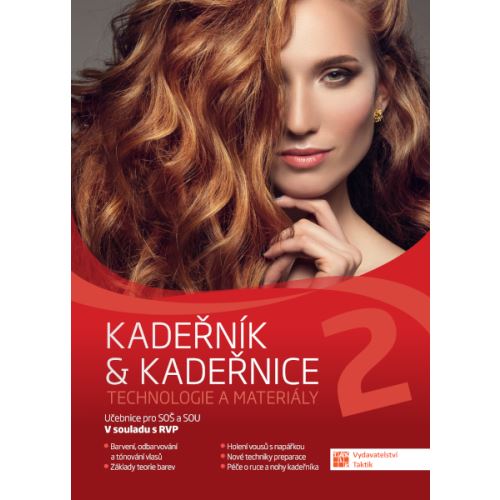 Kadeřník & kadeřnice 2 – technologie a materiály