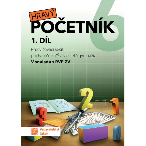 Hravý početník 6 - Pracovní sešit 1. díl 