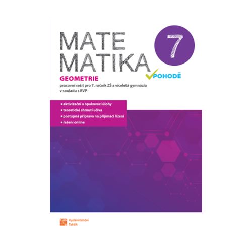 Matematika v pohodě 7 - Pracovní sešit (geometrie)
