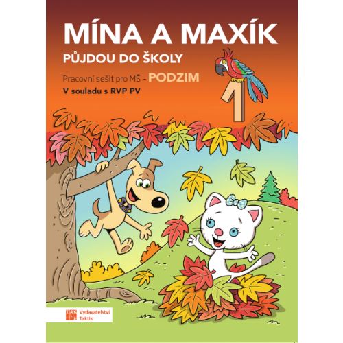 Mína a Maxík půjdou do školy - PS pro MŠ: Podzim 1