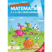 Hravá matematika 1 - metodická příručka – revidované RVP ZV