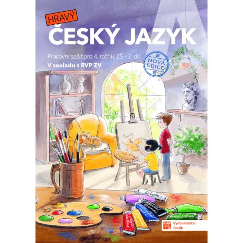 Hravý český jazyk 4 - 2. díl - pracovní sešit - nová edice - revid. RVP ZV