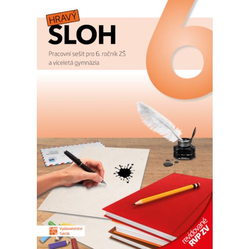 Hravý sloh 6 - pracovní sešit – revidované RVP ZV