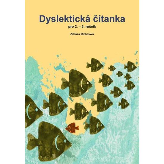 Dyslektická čítanka pro 2. - 3. ročník