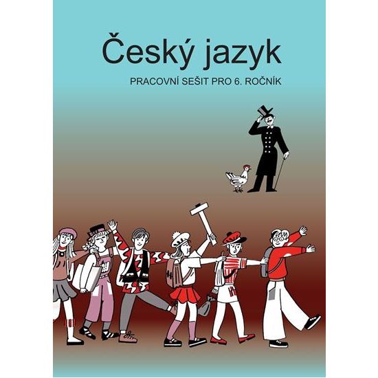 Český jazyk 6 - Pracovní sešit
