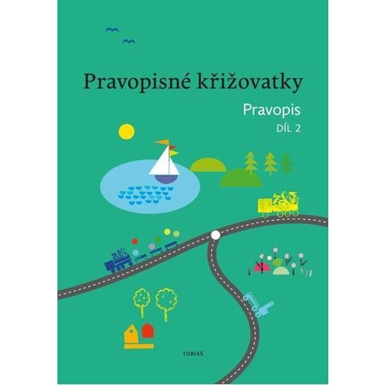 Pravopisné křižovatky - Pravopis 2