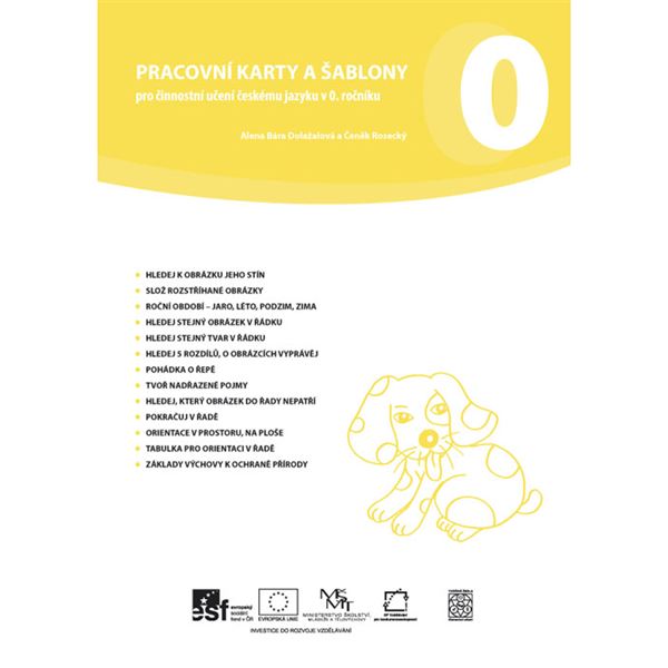Pracovní karty a šablony pro činnostní učení Čj 0. ročník