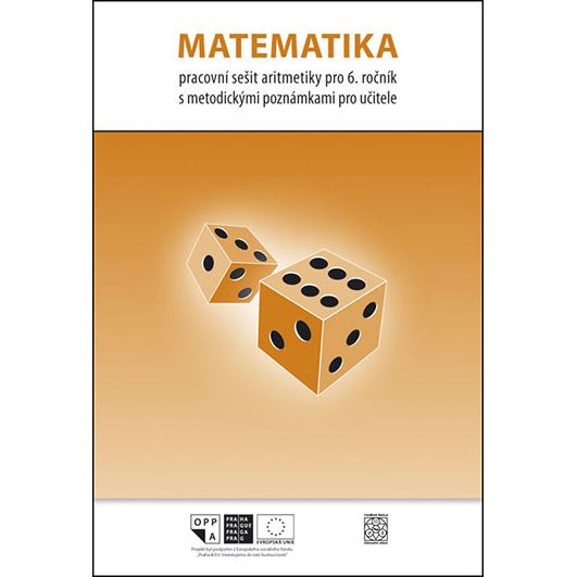 Matematika 6 - Pracovní sešit Aritmetiky s metodickými poznámkami pro učitele