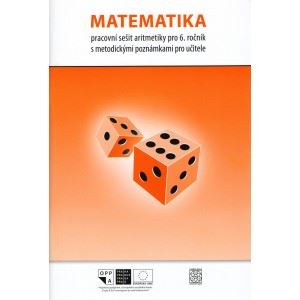 Matematika 6 - Pracovní sešit Aritmetiky s metodickými poznámkami pro učitele