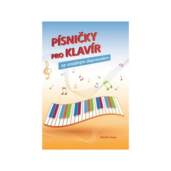 Písničky pro klavír se snadným doprovodem