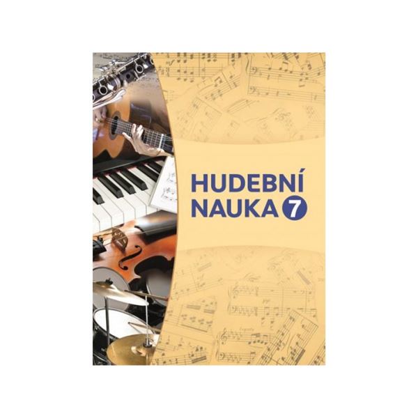 Hudební nauka 7 - Pracovní sešit