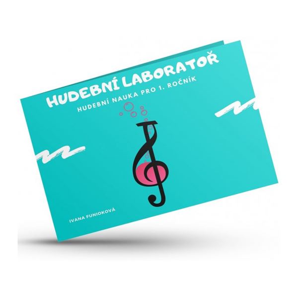 Hudební laboratoř - Žákovský sešit pro 1. ročník