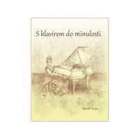 S klavírem do minulosti