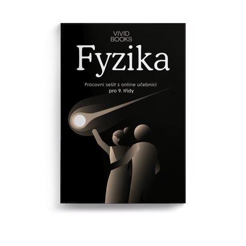 Fyzika - Pracovní sešit pro 9. třídu