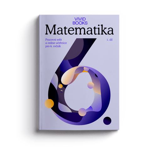 Matematika - Pracovní sešit pro 6. třídu - 1. díl
