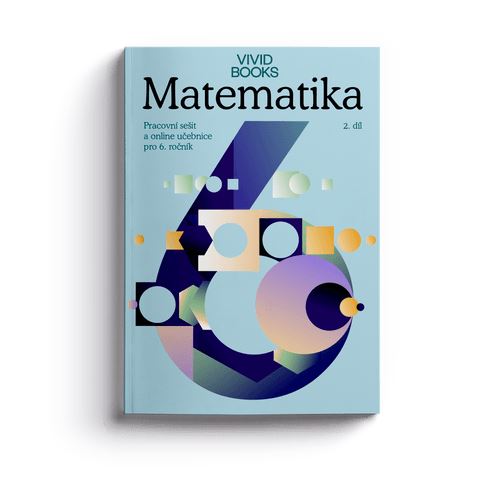 Matematika - Pracovní sešit pro 6. třídu - 2. díl