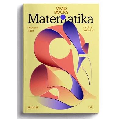 Matematika – Pracovní sešit pro 8. třídu - 1. díl