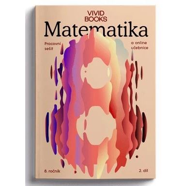 Matematika – Pracovní sešit pro 8. třídu - 2. díl