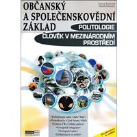 Občanský a společenskovědní základ Politologie Člověk v mezinárodním prostředí (4. vydání)