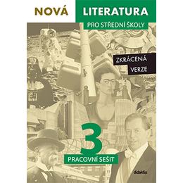 Nová literatura 3 pro SŠ - PS (zkrácená verze)